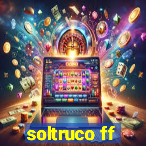 soltruco ff